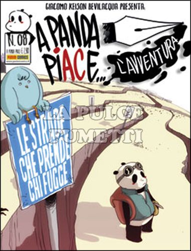 A PANDA PIACE... L'AVVENTURA #     8: LE STRADE CHE PRENDE CHI FUGGE